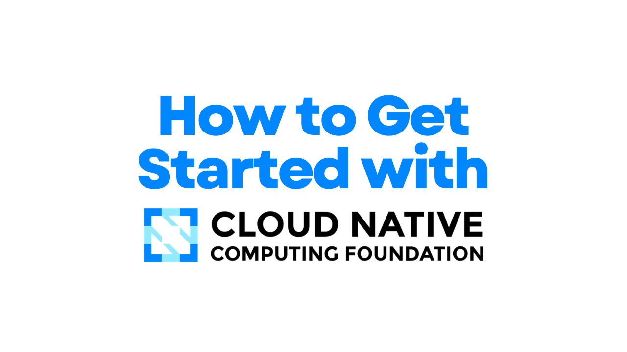 How to Get Started with CNCF and KubeCon When You Don't Have a Mentor