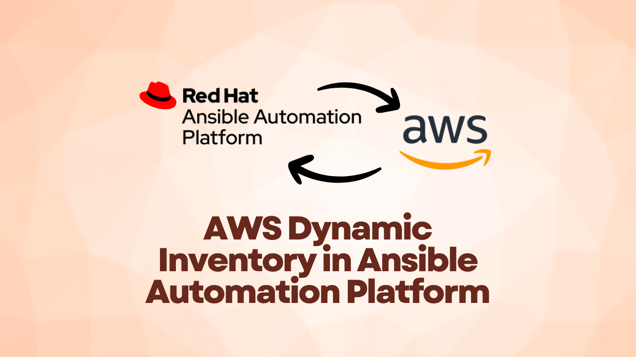 AWS Dynamic Inventory in Ansible Automation Platform: aws_ec2 Plugin Best Practices