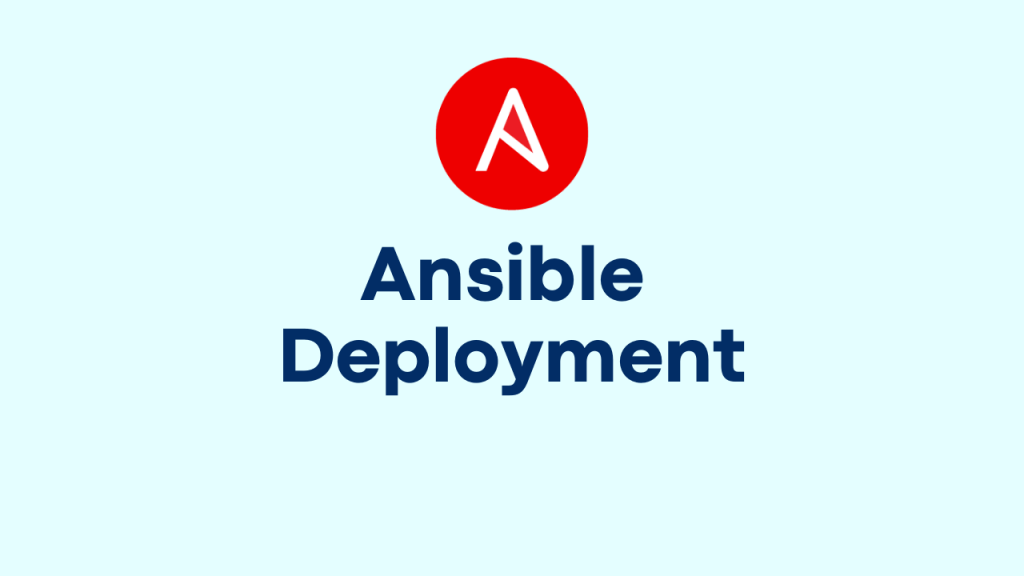 Ansible Deployment