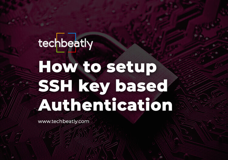 How to setup SSH key based authentication