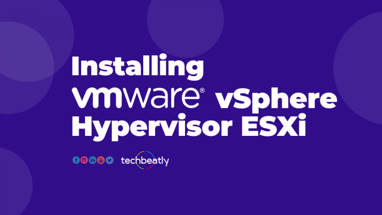 How To Install Vmware Vsphere Hypervisor Esxi Techbeatly How To Install Vmware Vsphere Hypervisor Esxi Techbeatly
