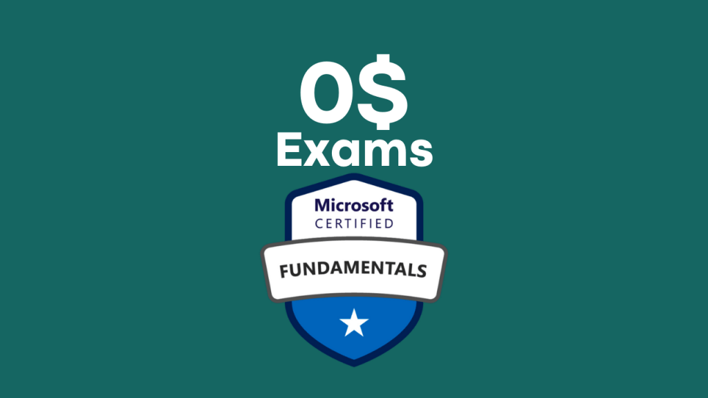 Up to 5 Microsoft Fundamentals Certifications at no cost!