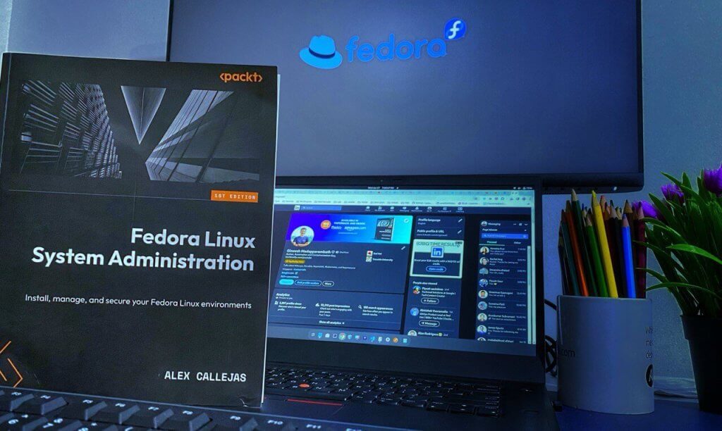 Book Review: Fedora Linux System Administration – A Hands-On Guide for Power Users